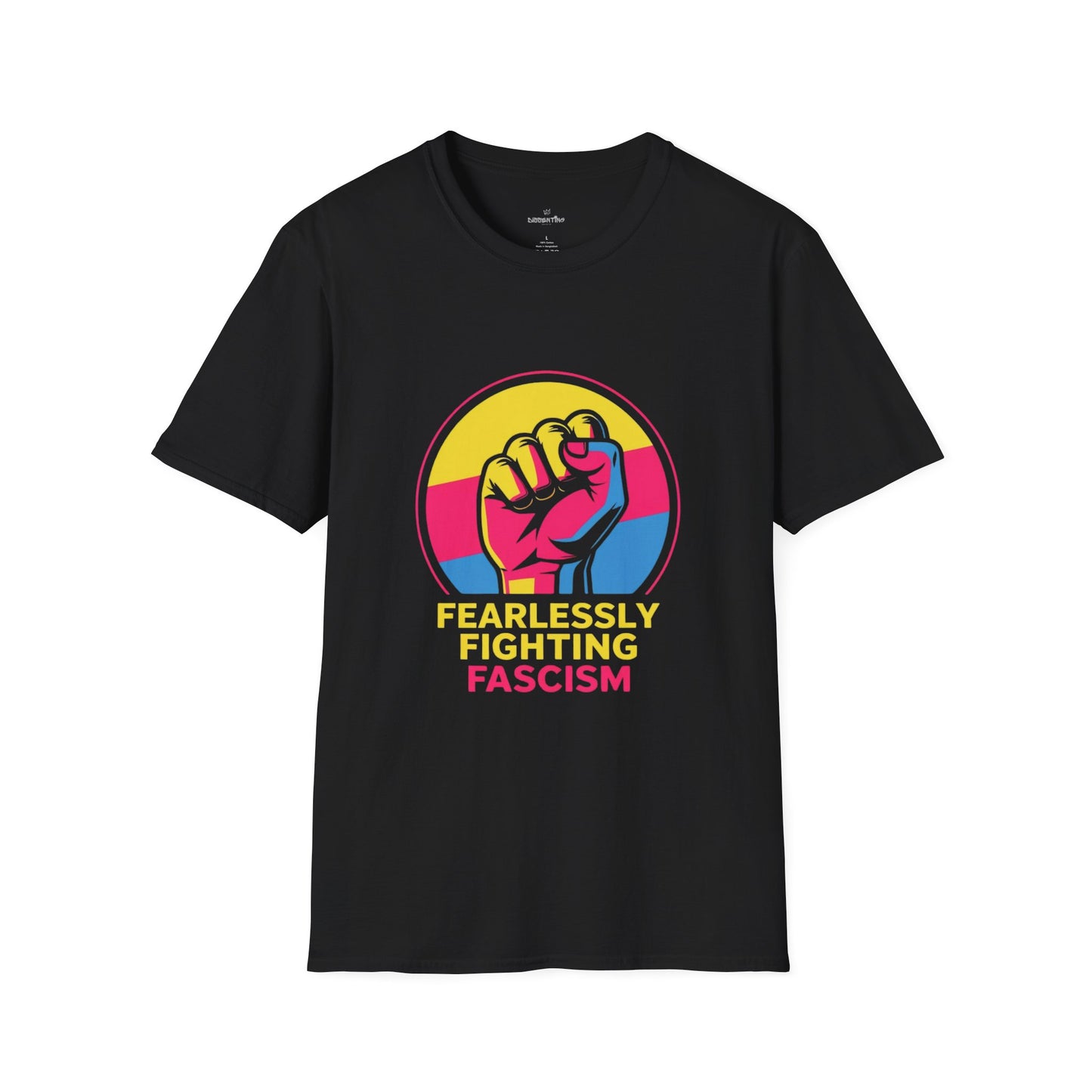 Fearlessly Fighting Fascism - Unisex T-Shirt