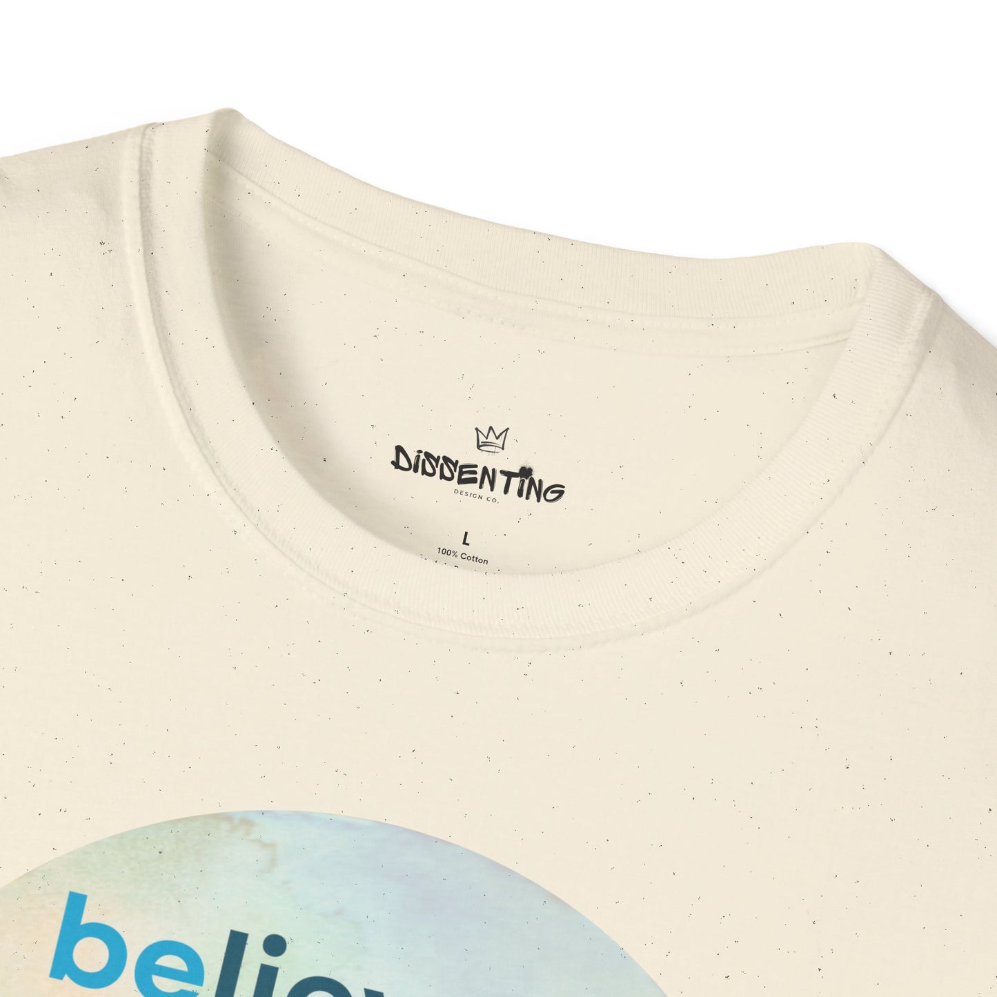 Believe There Is Good in the World – Unisex Softstyle Tee