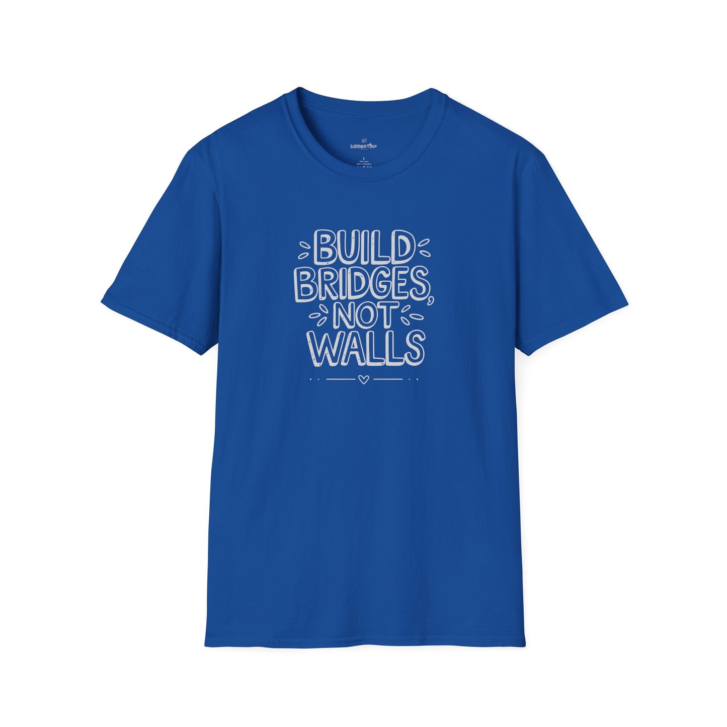 Build Bridges, Not Walls – Unisex Softstyle Tee