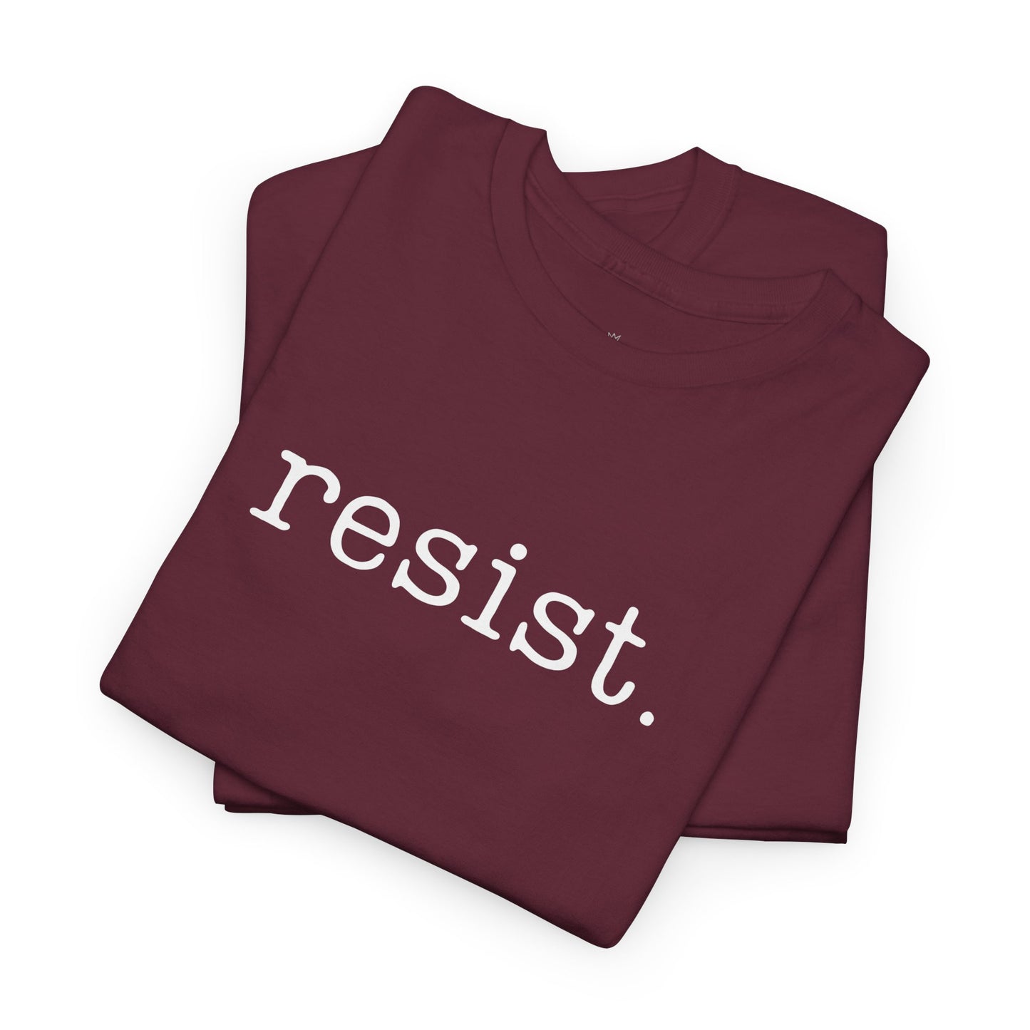 Resist - Unisex T-Shirt (Variant A)