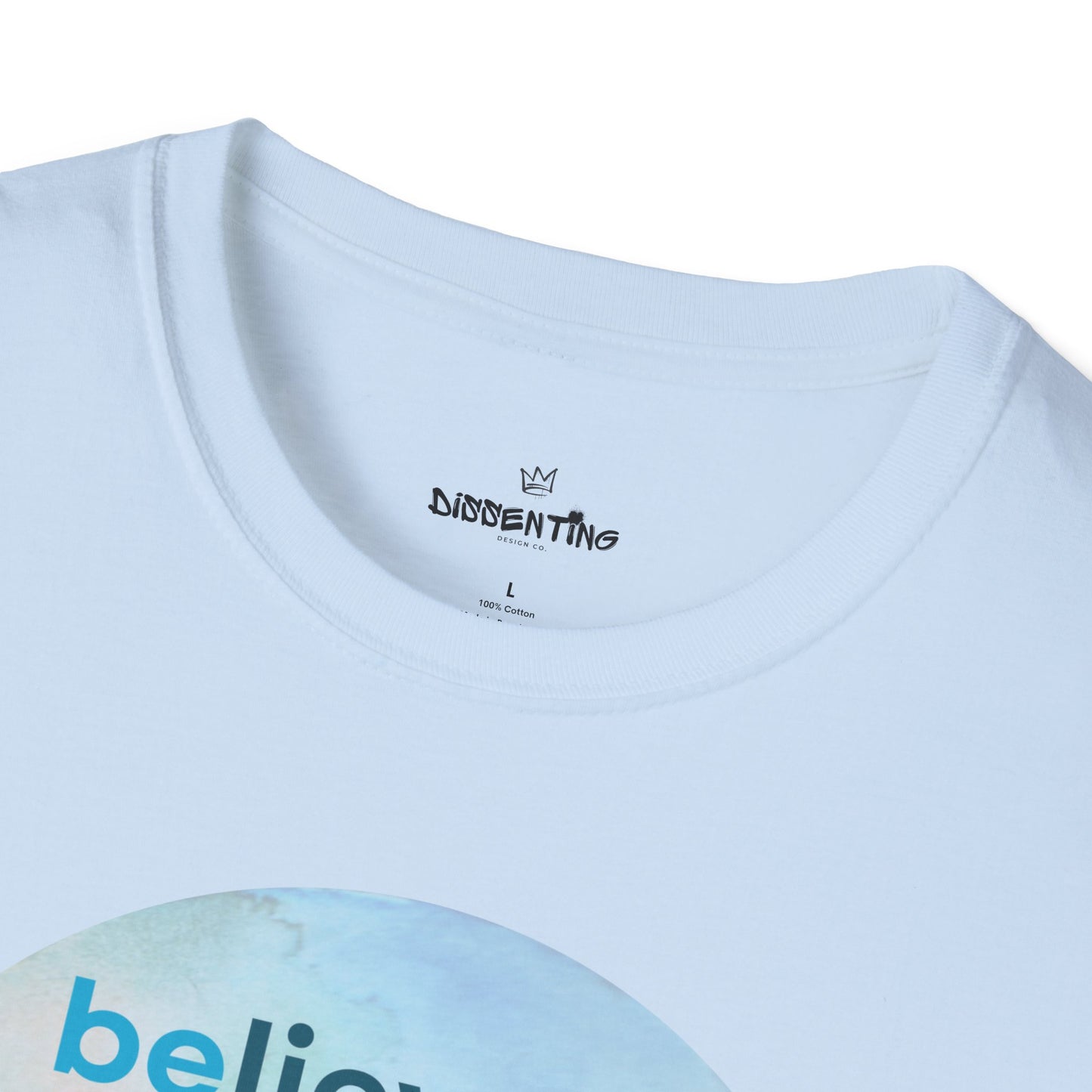 Believe There Is Good in the World – Unisex Softstyle Tee
