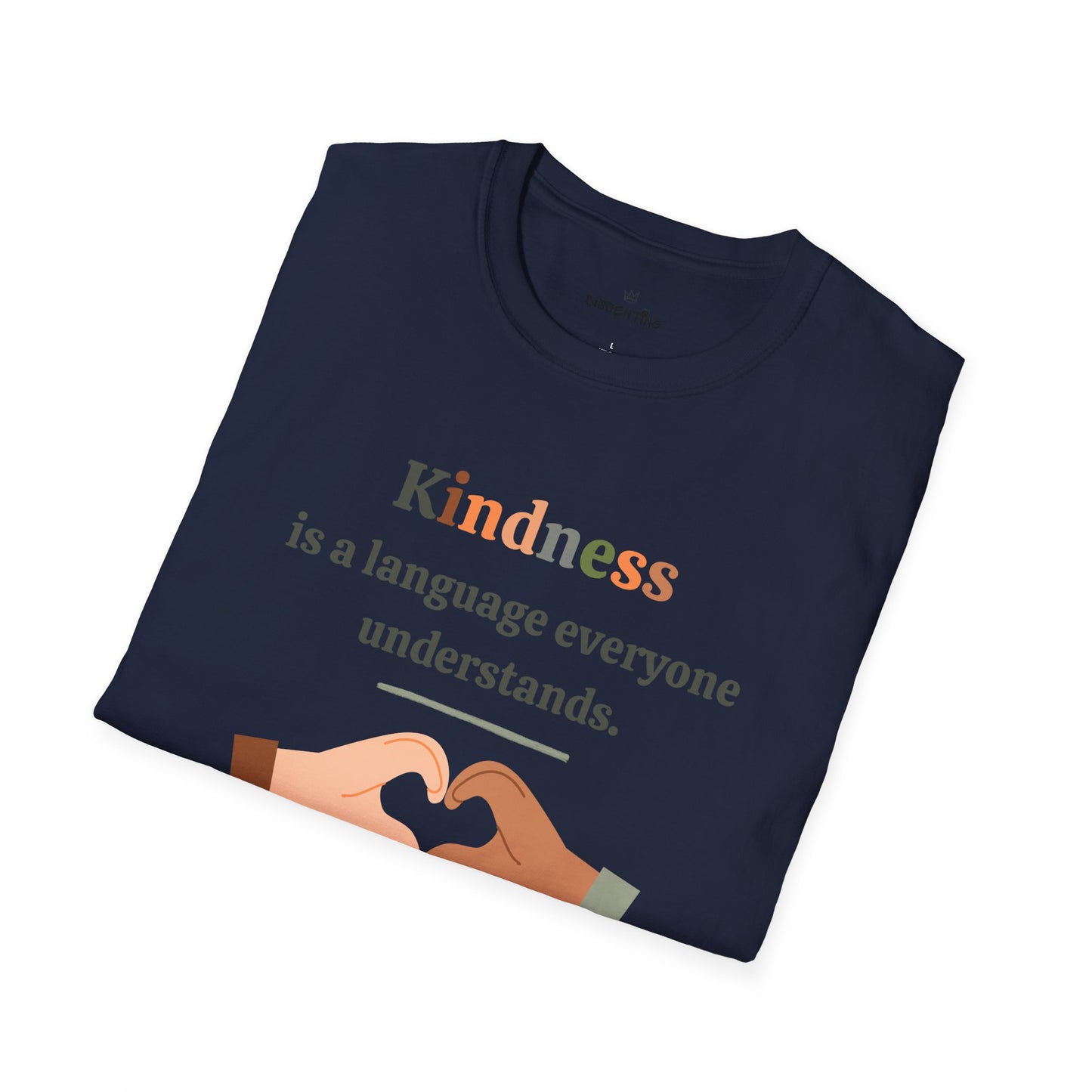 Kindness is a Language - Unisex T-Shirt