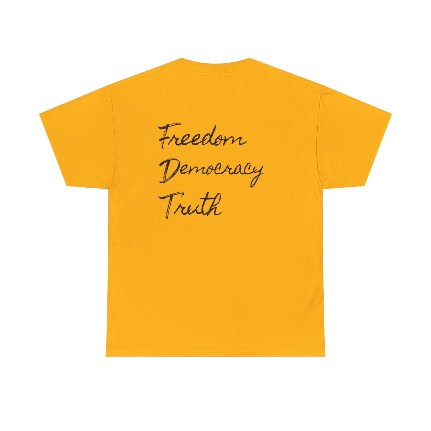 FDT - Freedom - Democracy - Truth - Unisex T-Shirt