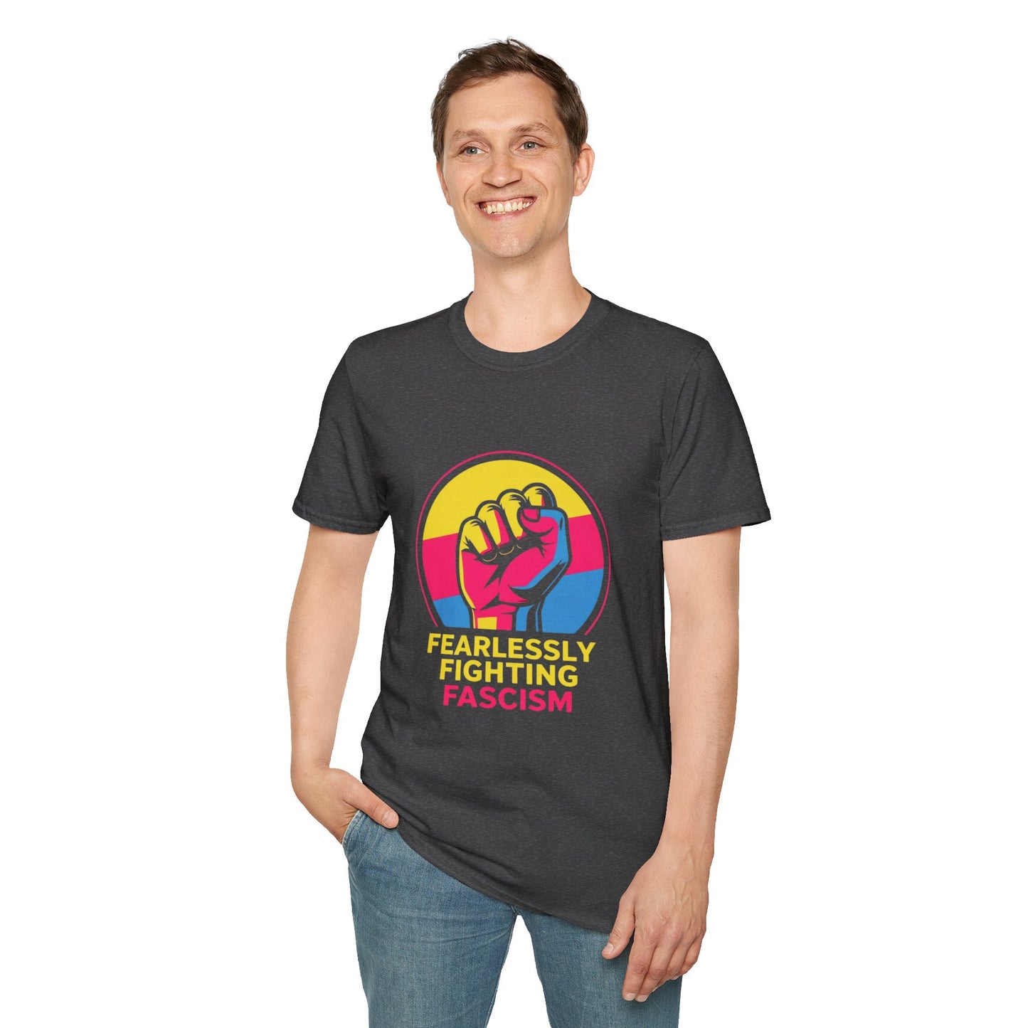 Fearlessly Fighting Fascism - Unisex T-Shirt