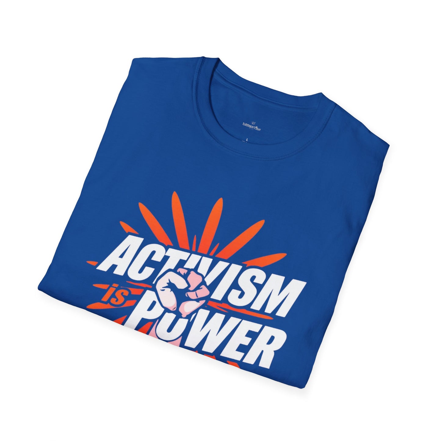 Activism Is Power - Unisex T-Shirt