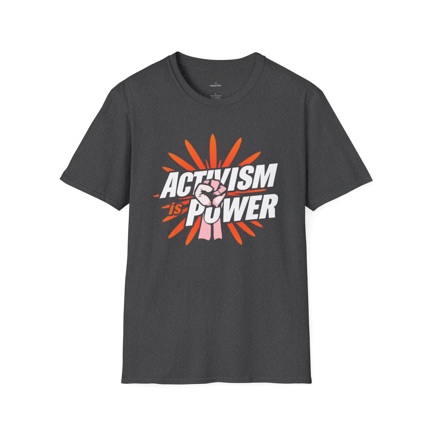 Activism Is Power - Unisex T-Shirt