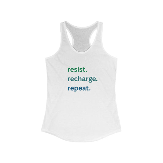 Resist. Recharge. Repeat. — Women’s Racerback Tank