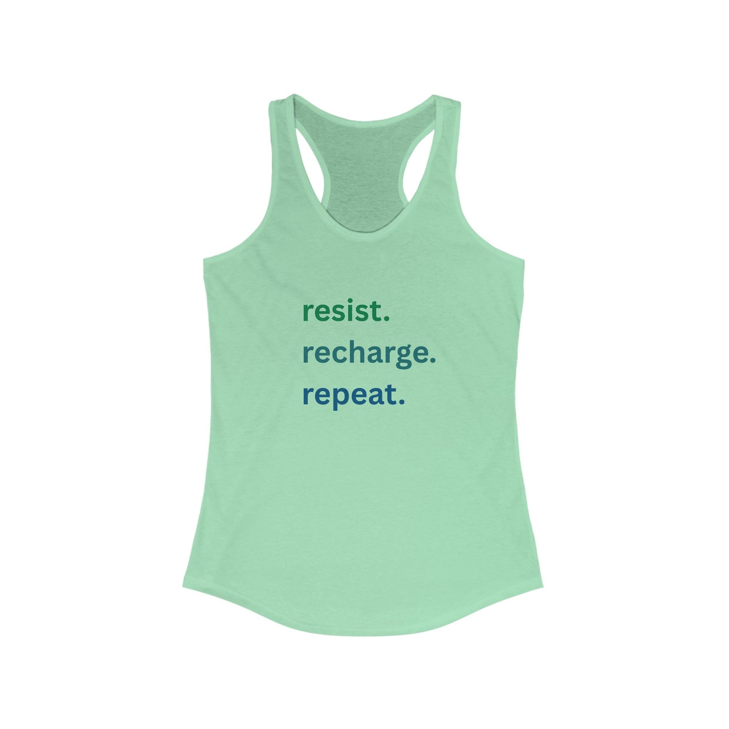 Resist. Recharge. Repeat. — Women’s Racerback Tank