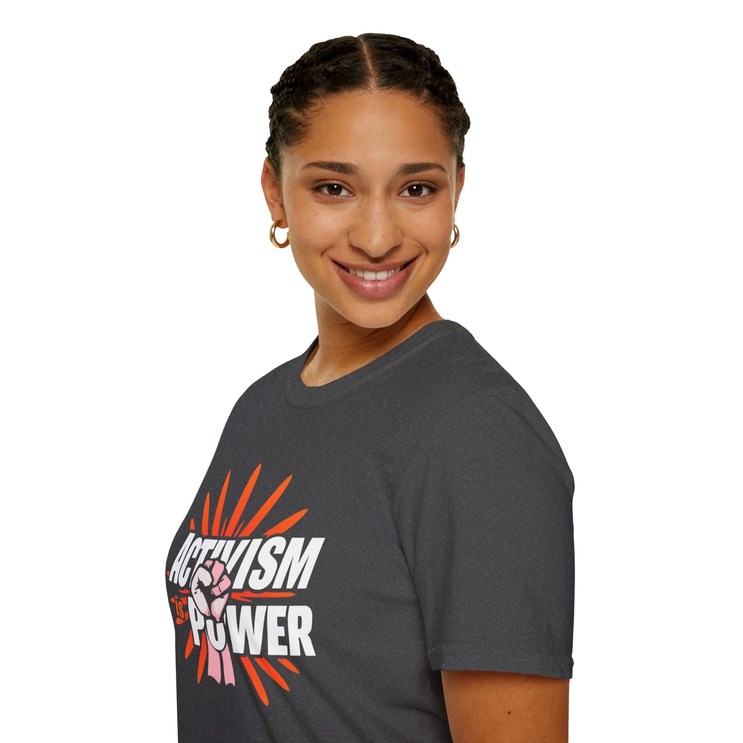 Activism Is Power - Unisex T-Shirt