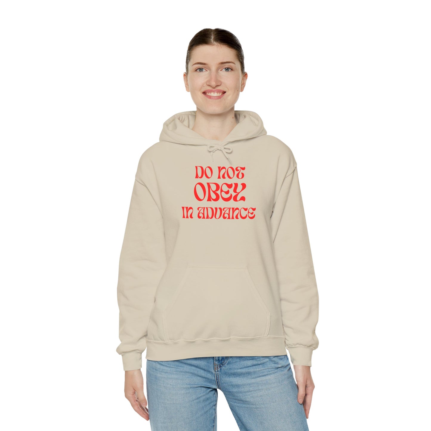 Do Not Obey in Advance - Unisex Hoodie