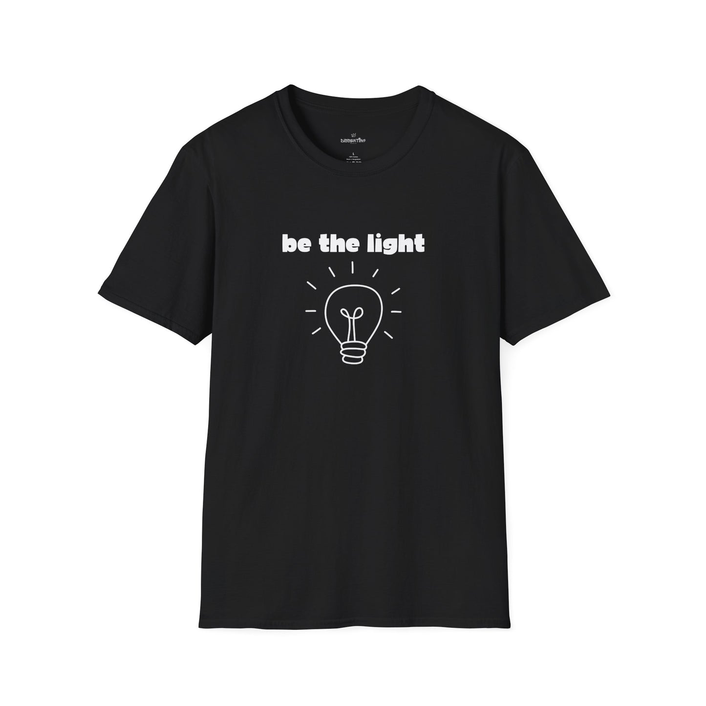 Be The Light - Unisex T-Shirt