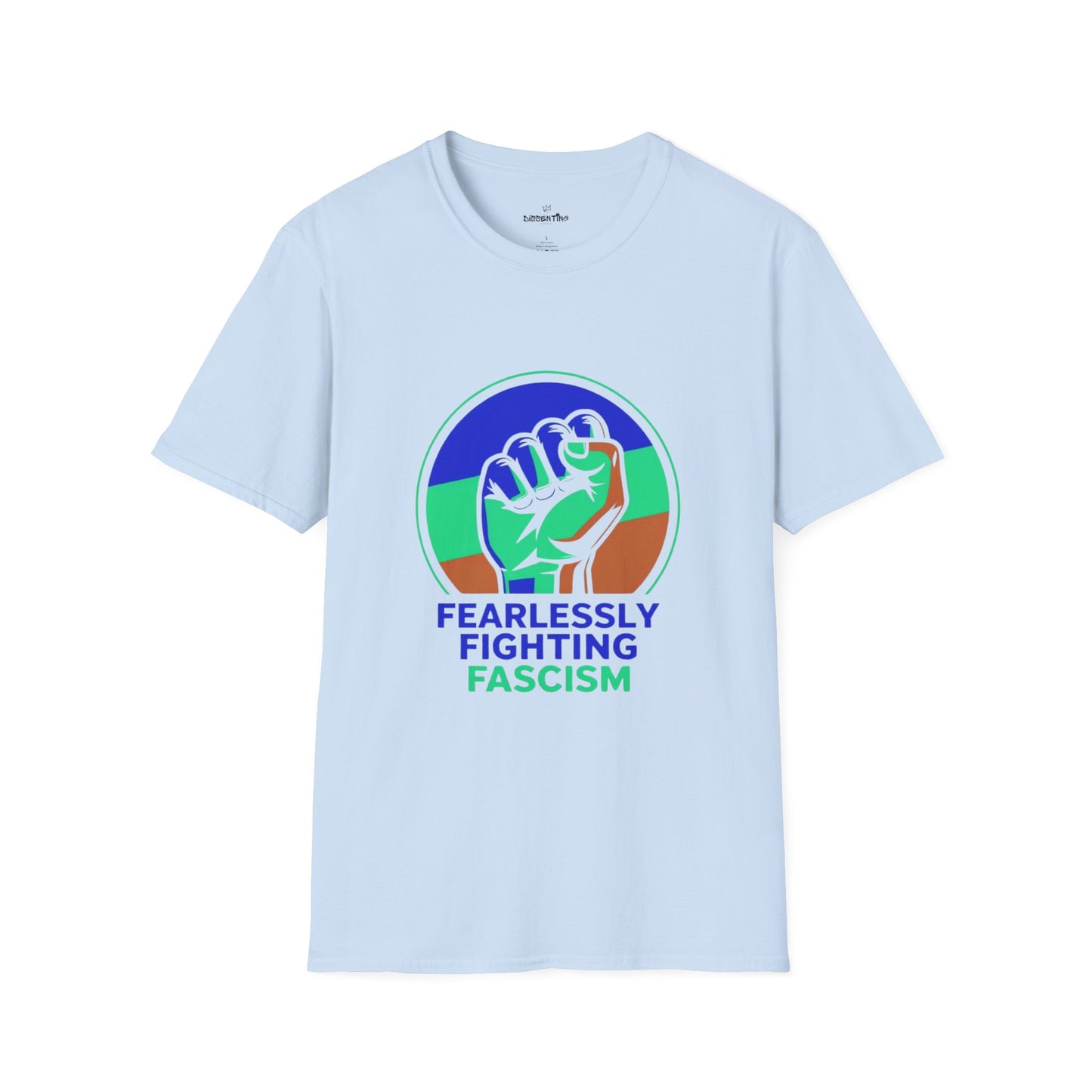 Fearlessly Fighting Fascism - Unisex T-Shirt