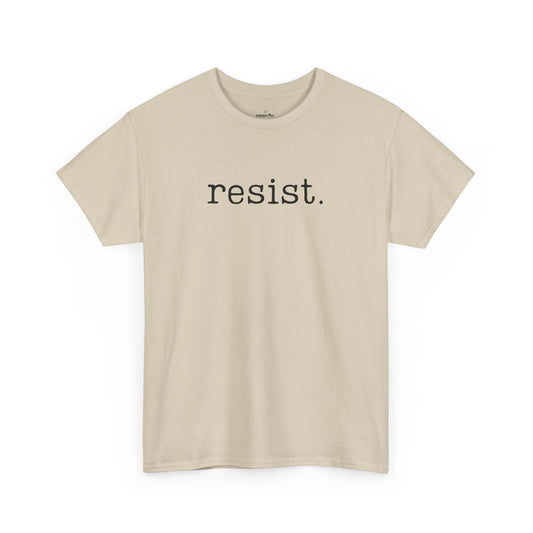Resist - Unisex T-Shirt (Variant B)