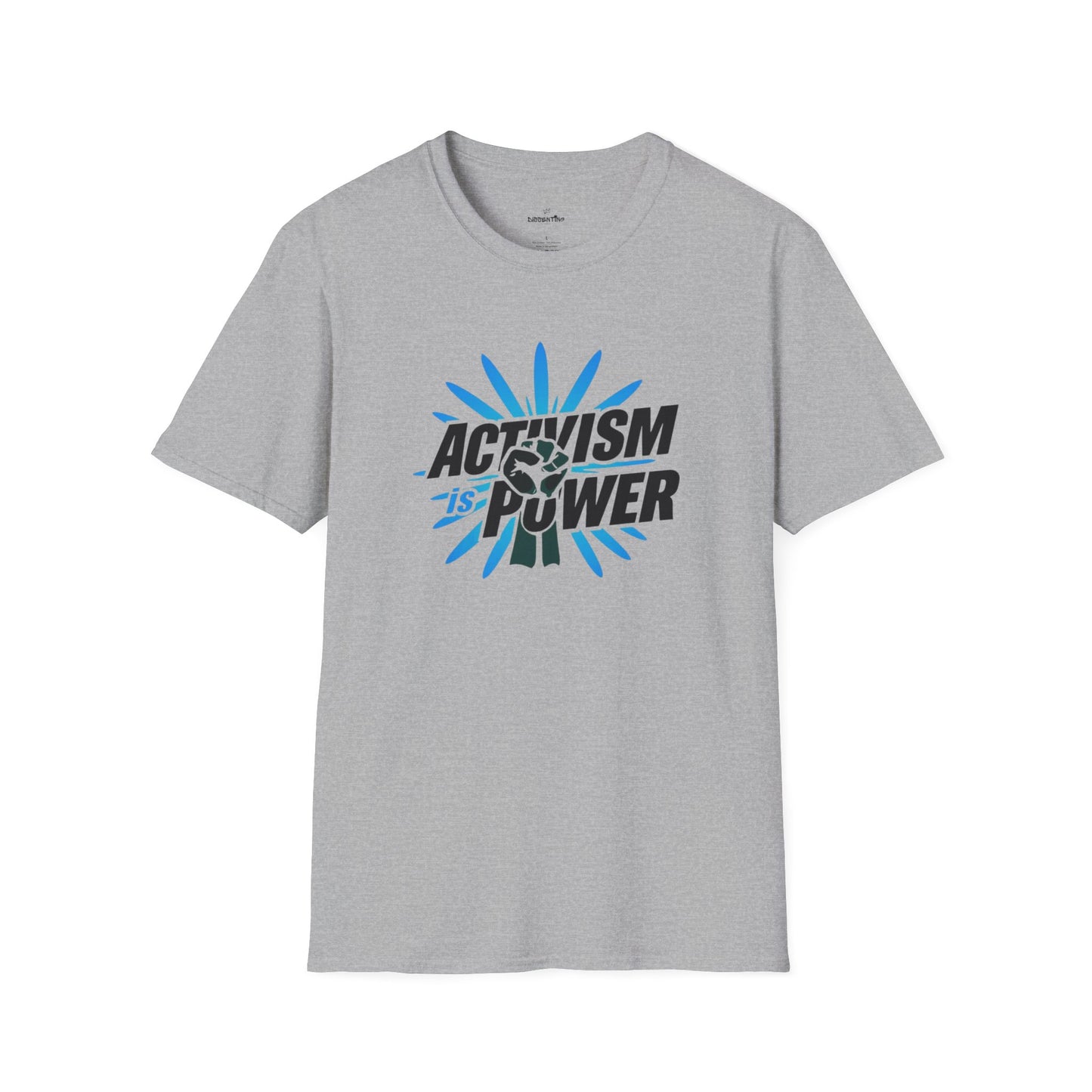 Activism Is Power - Unisex T-Shirt