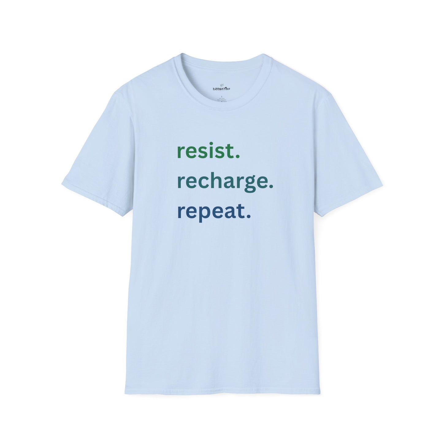 Resist. Recharge. Repeat. - Unisex T-Shirt