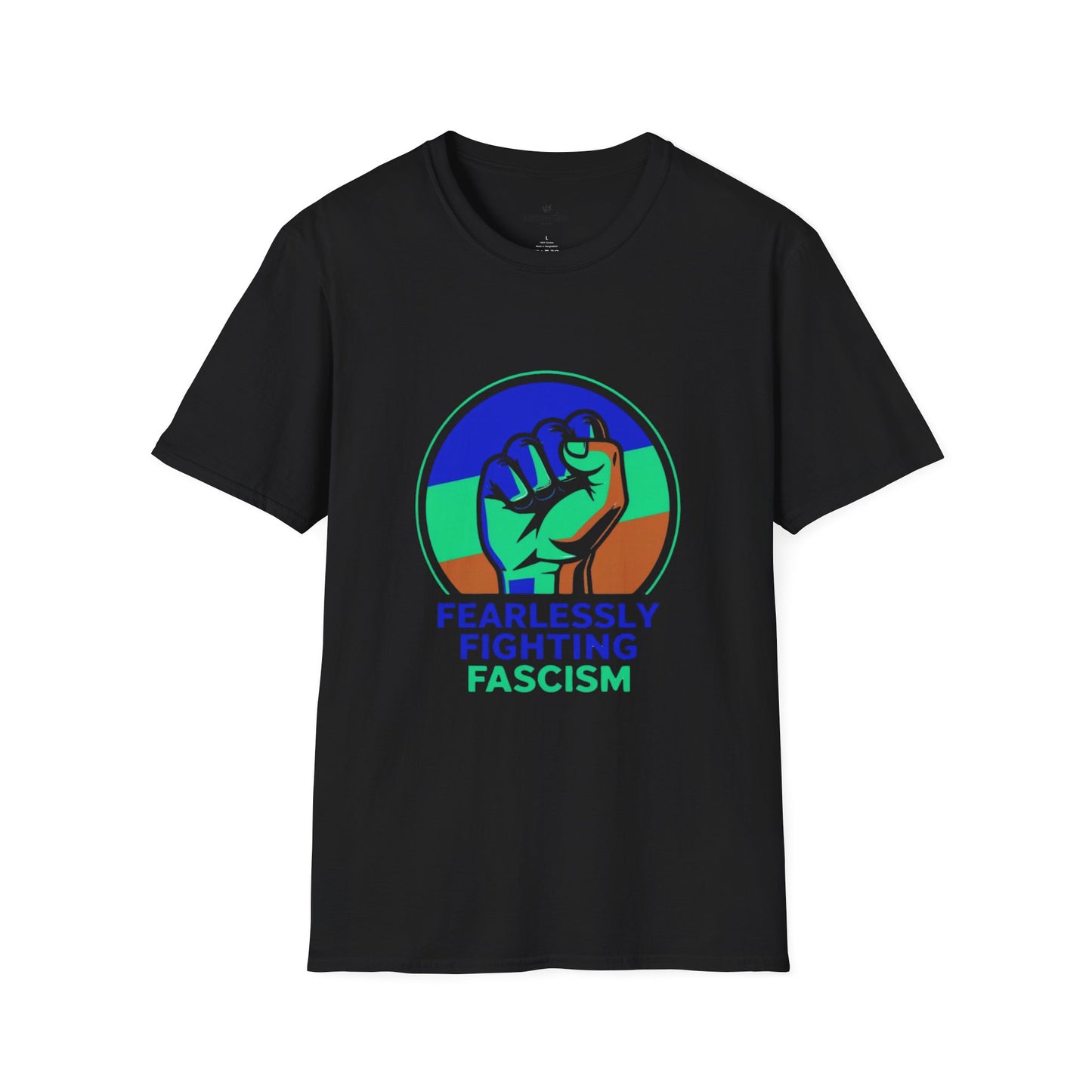 Fearlessly Fighting Fascism - Unisex T-Shirt
