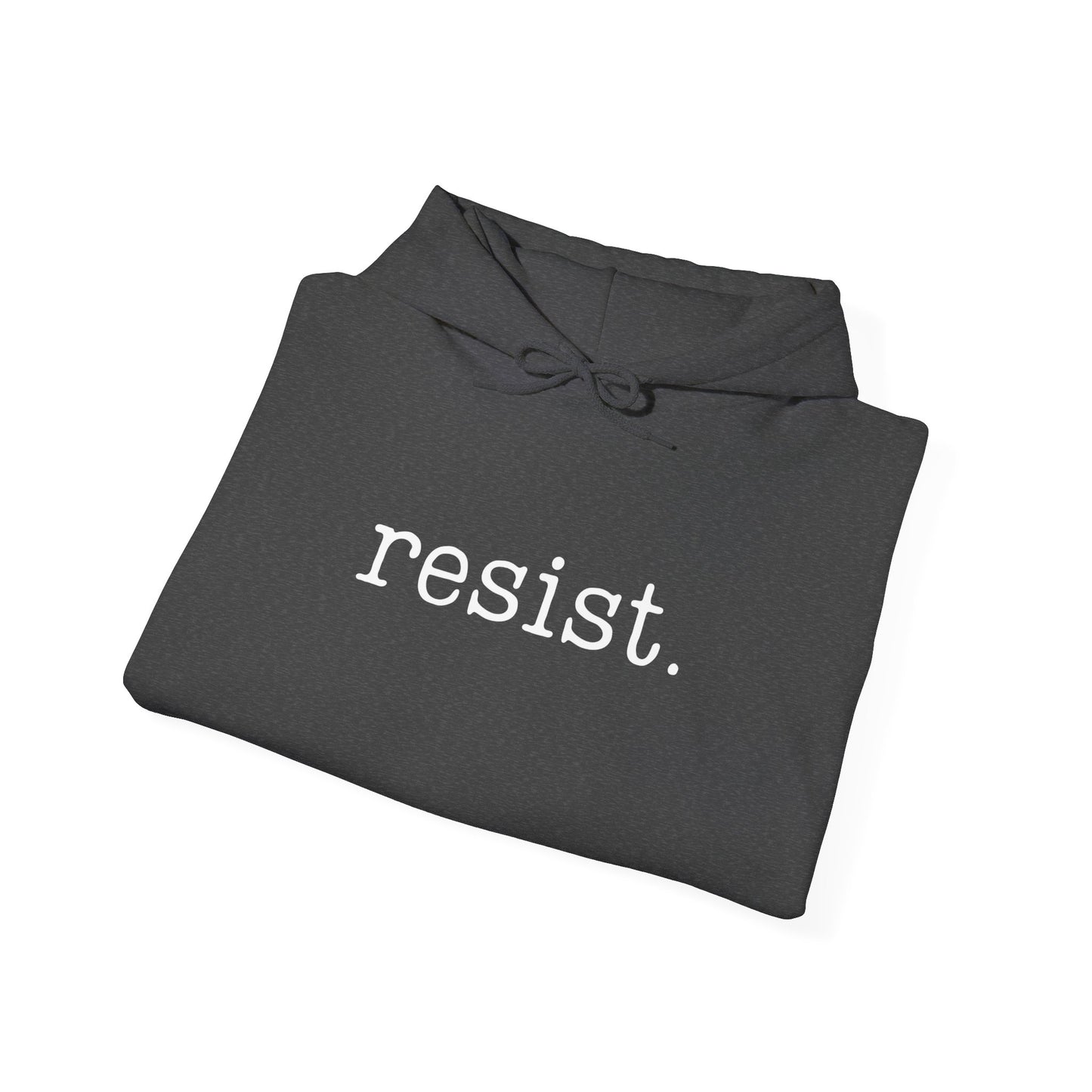 Resist - Unisex Hoodie