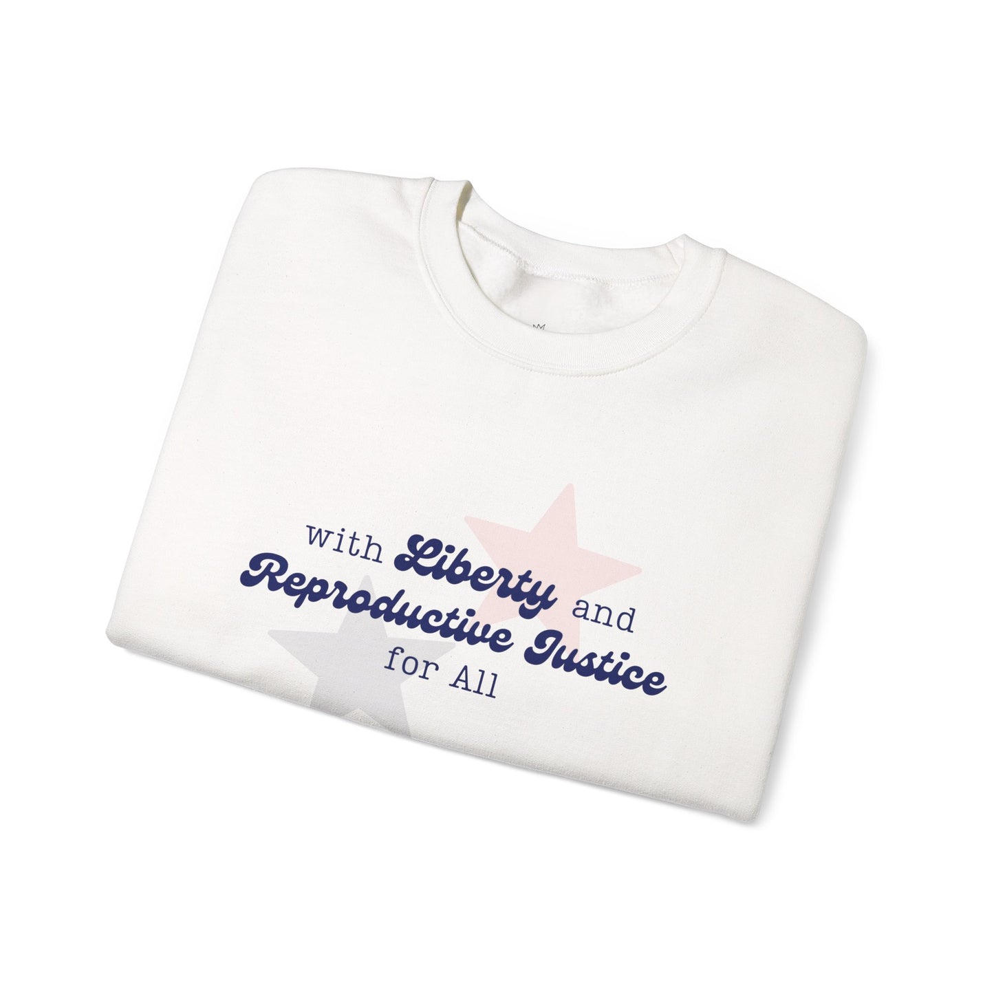 Liberty & Reproductive Justice - Crewneck Sweatshirt