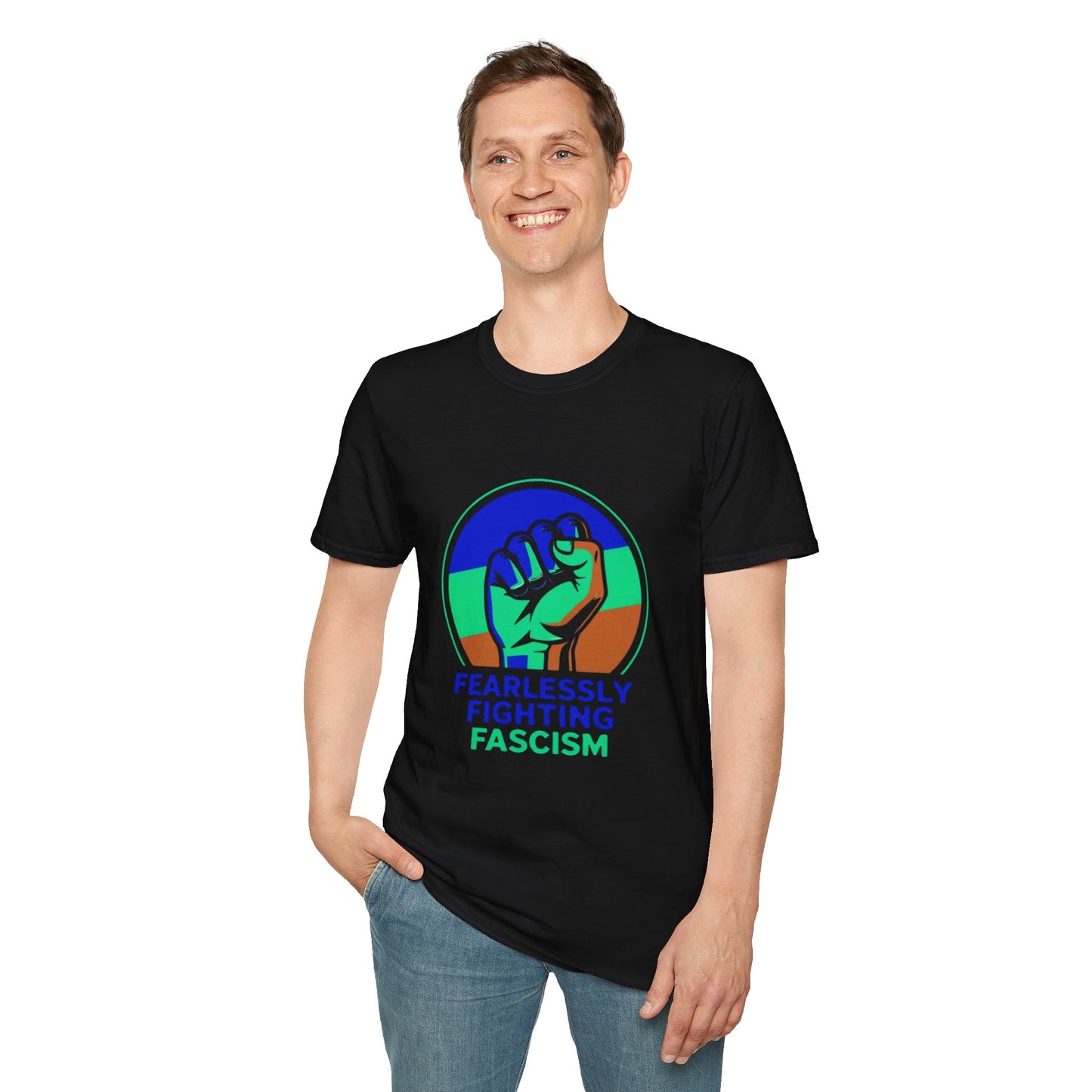 Fearlessly Fighting Fascism - Unisex T-Shirt