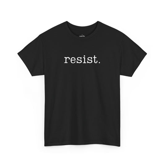Resist - Unisex T-Shirt (Variant A)