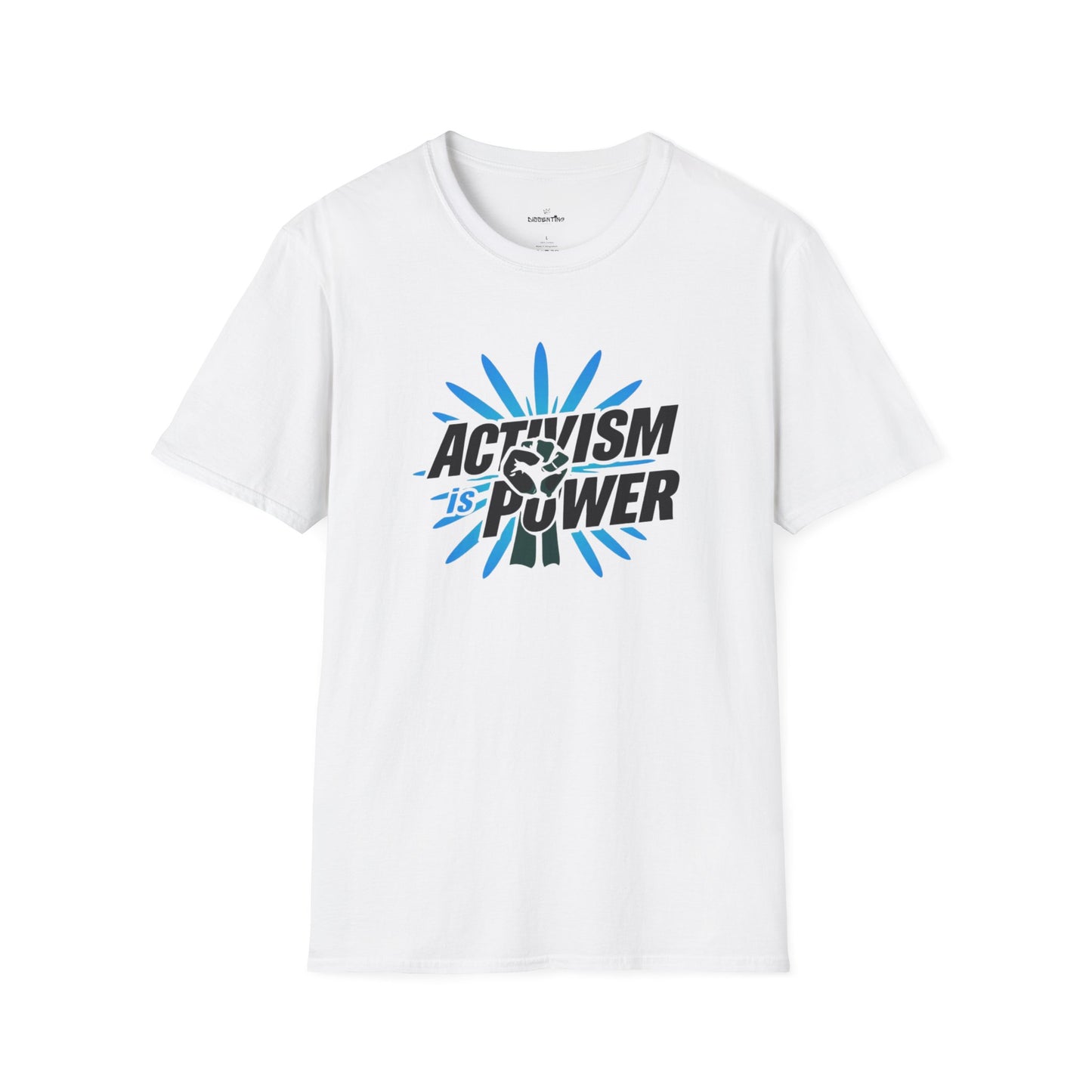 Activism Is Power - Unisex T-Shirt