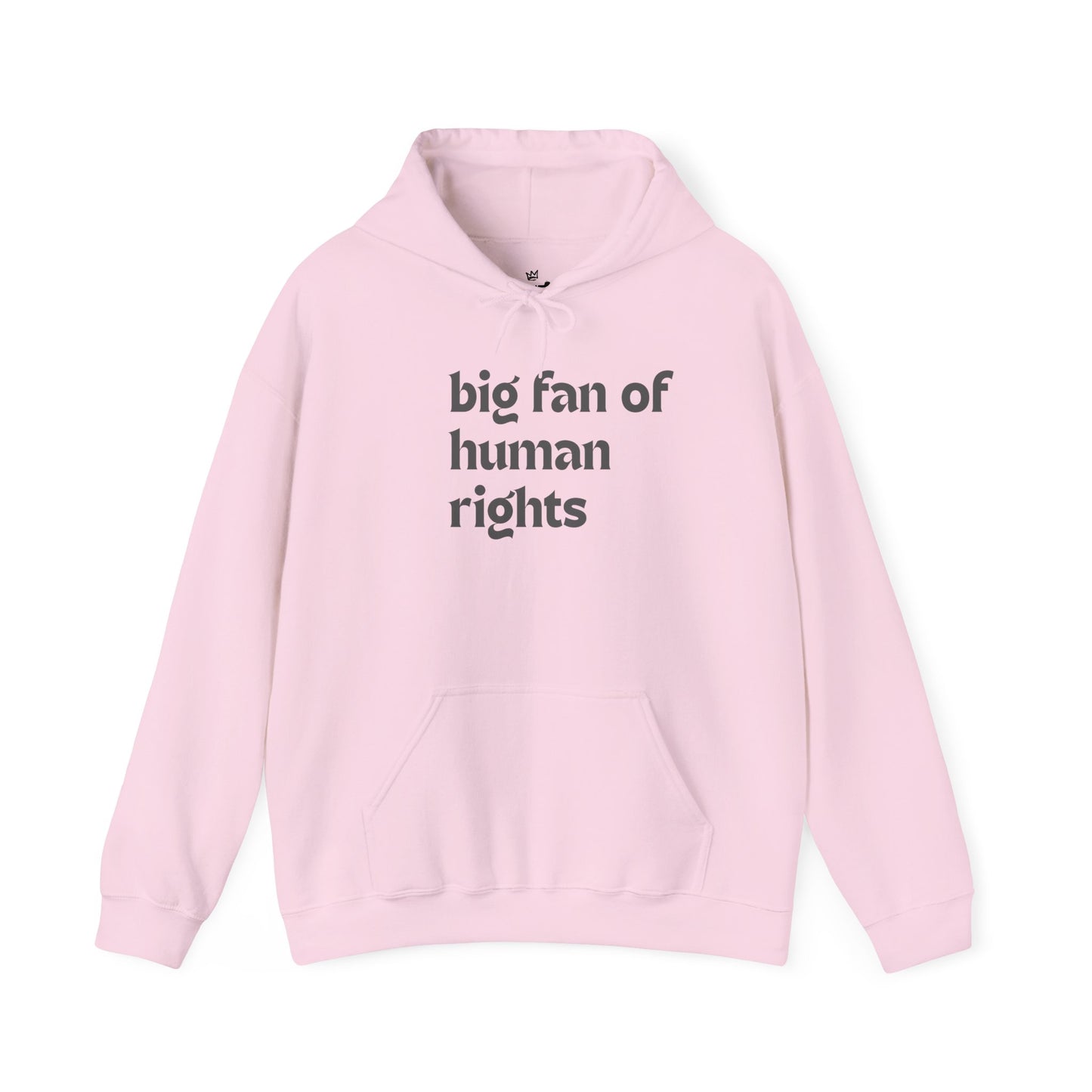 Unisex "Big Fan of Human Rights" Hoodie