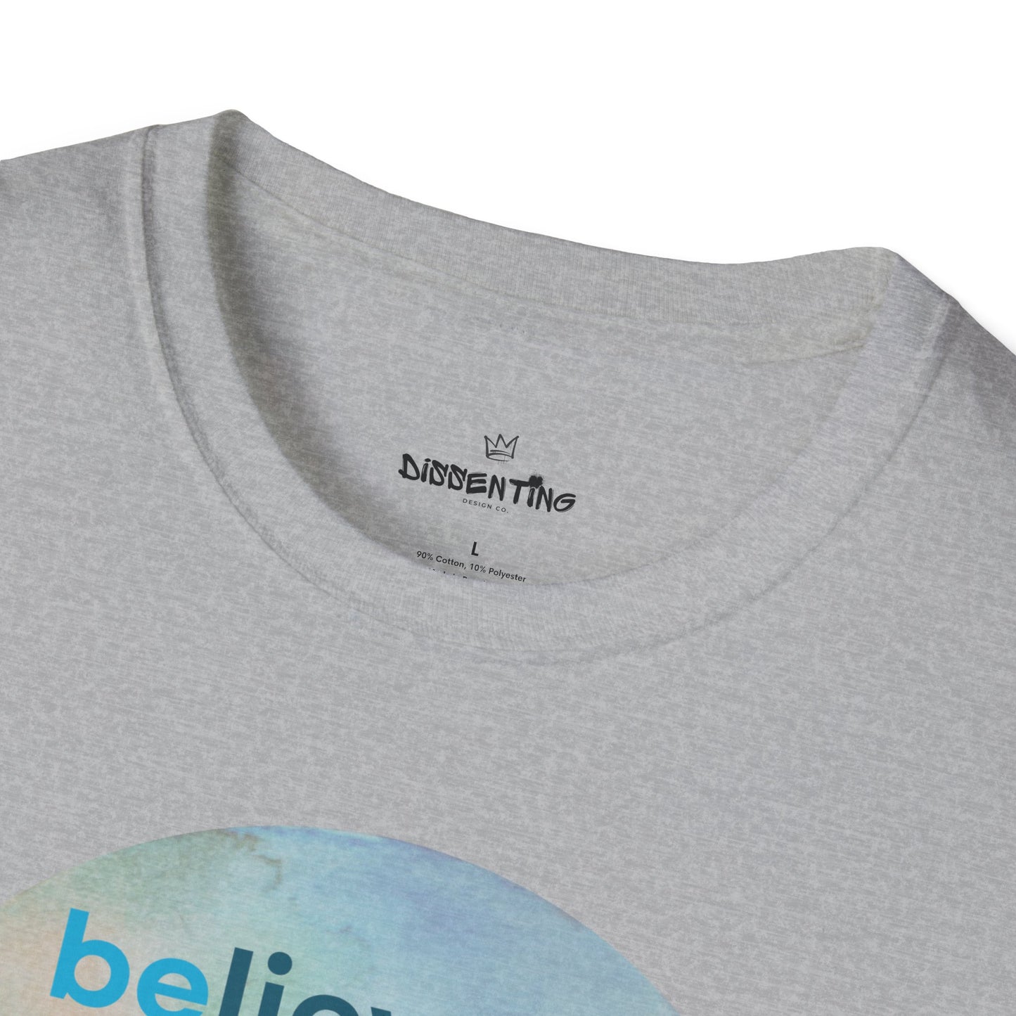 Believe There Is Good in the World – Unisex Softstyle Tee