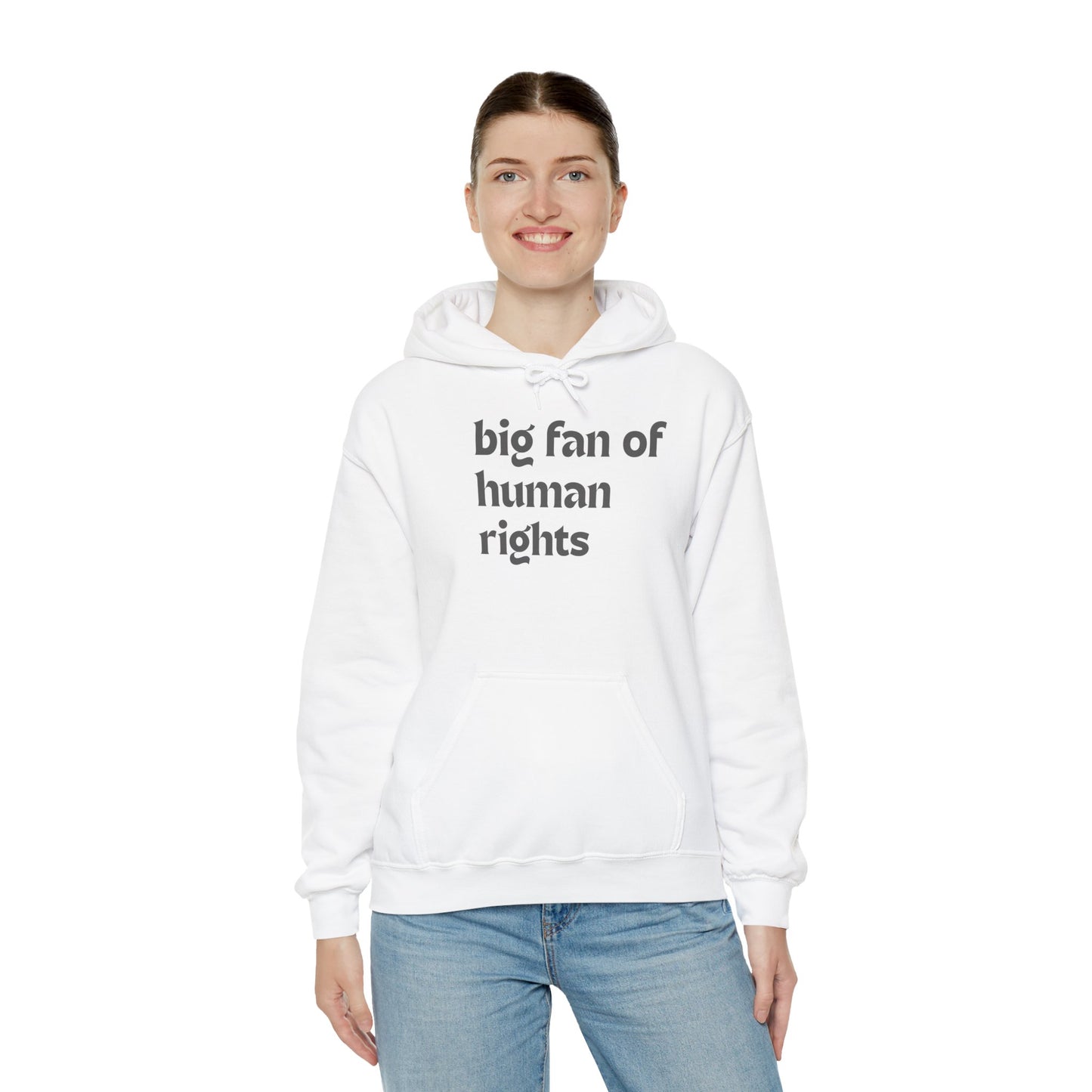 Unisex "Big Fan of Human Rights" Hoodie