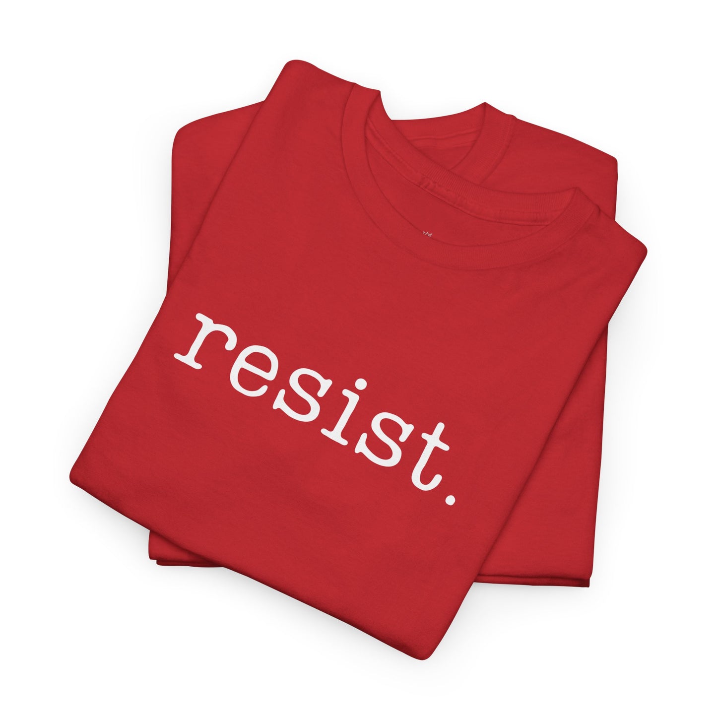 Resist - Unisex T-Shirt (Variant A)