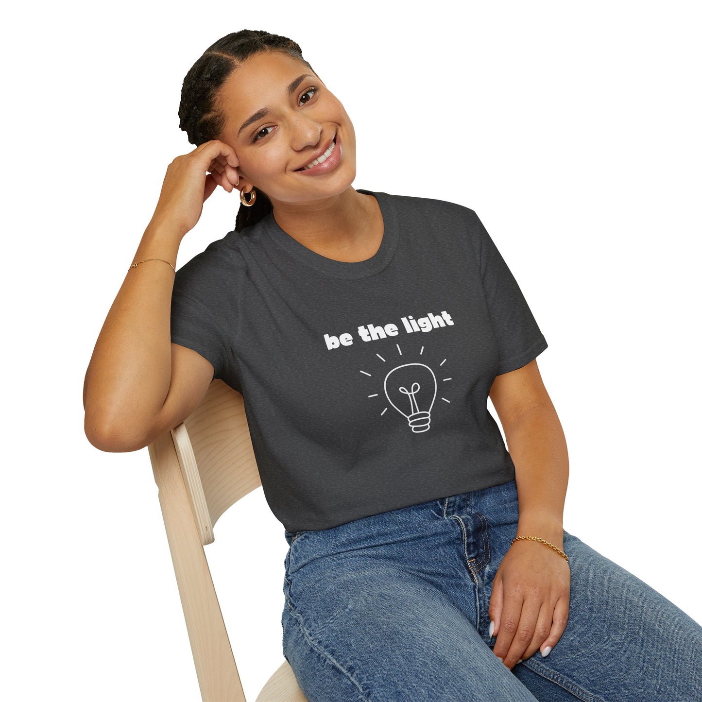 Be The Light - Unisex T-Shirt