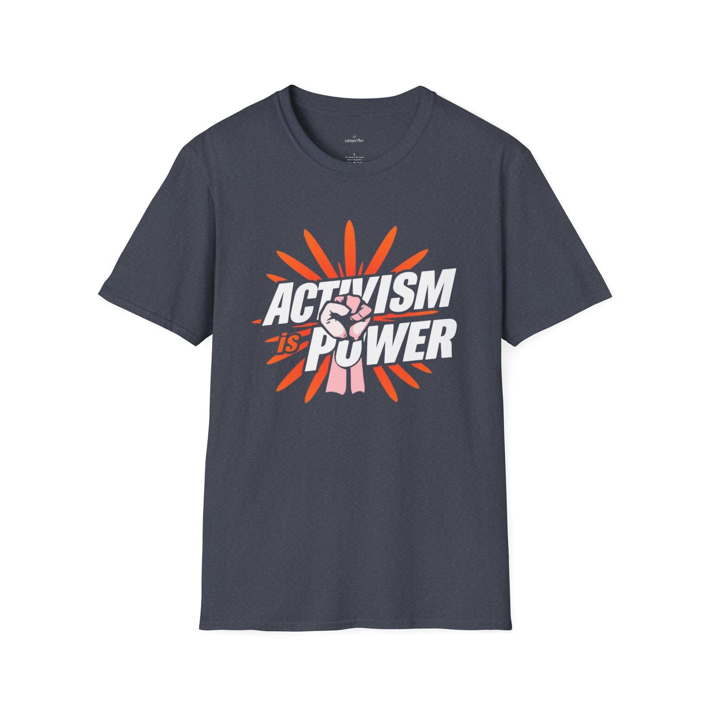 Activism Is Power - Unisex T-Shirt
