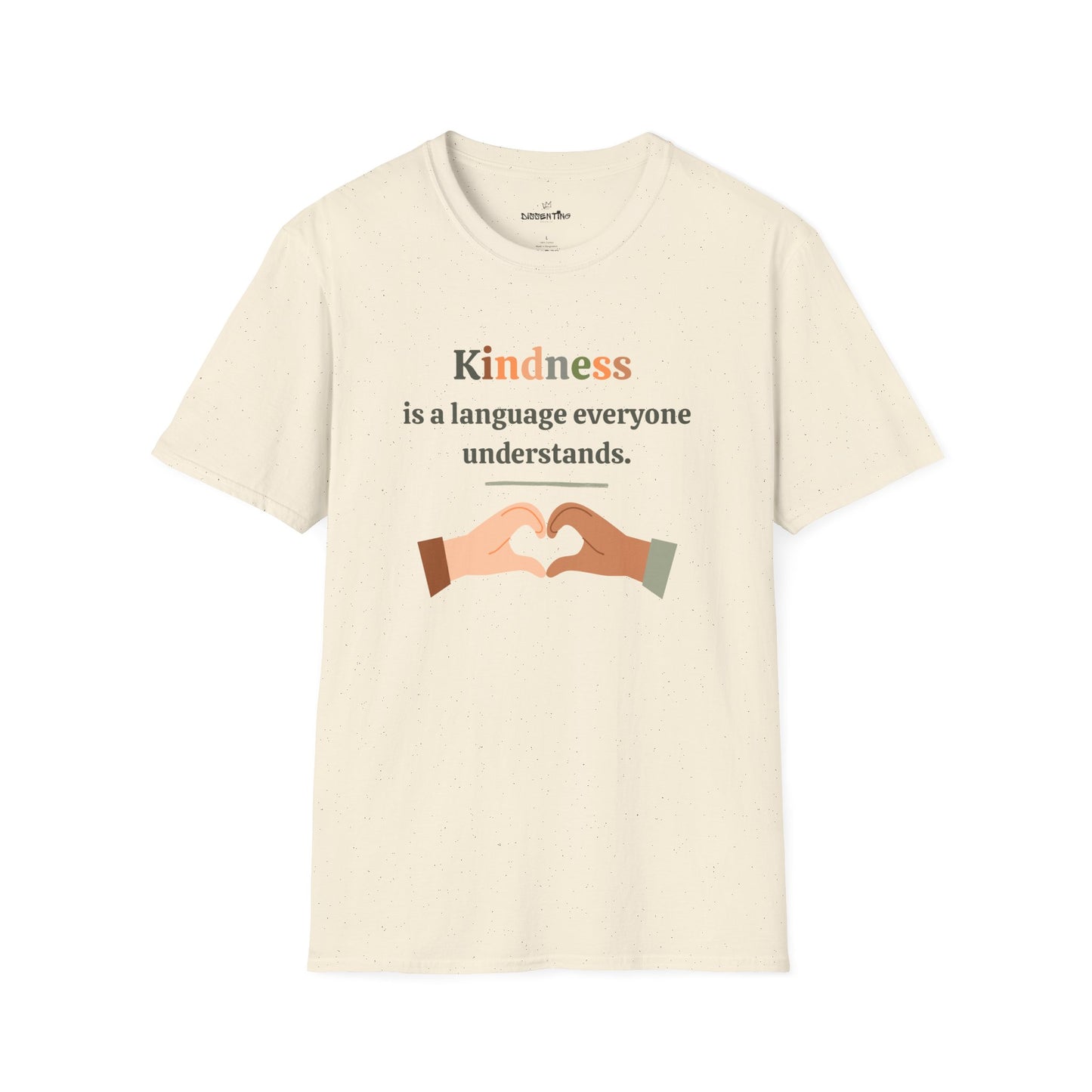 Kindness is a Language - Unisex T-Shirt