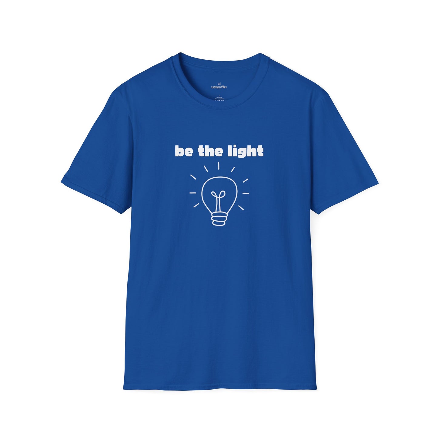 Be The Light - Unisex T-Shirt