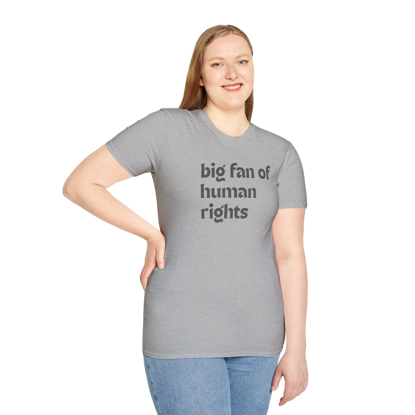 Unisex “Big Fan of Human Rights” Tee