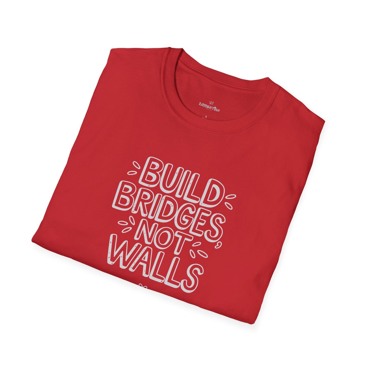 Build Bridges, Not Walls – Unisex Softstyle Tee