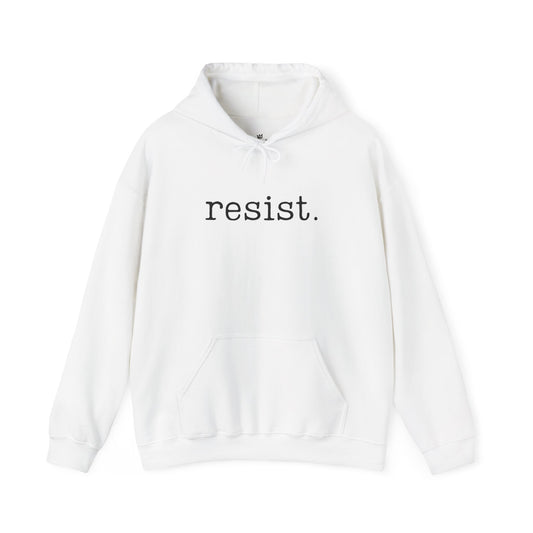 Resist - Unisex Hoodie
