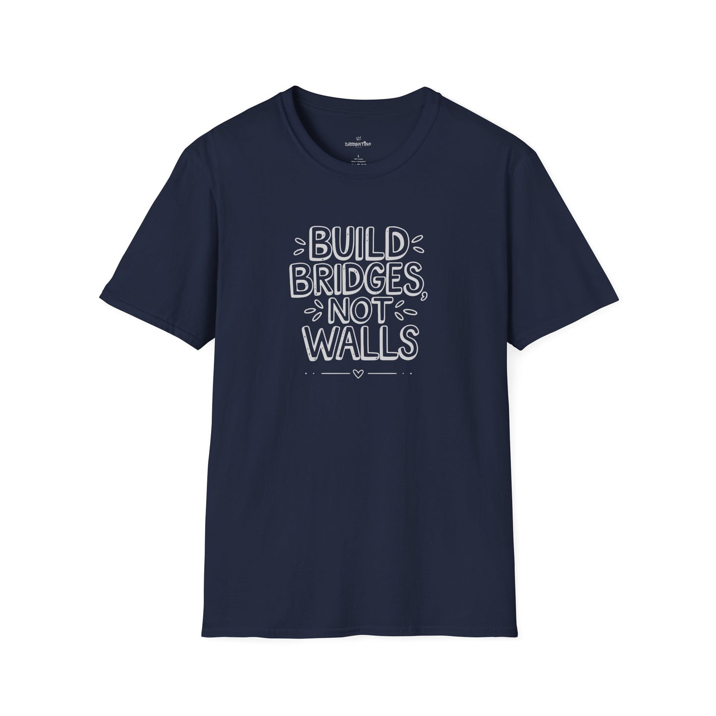 Build Bridges, Not Walls – Unisex Softstyle Tee