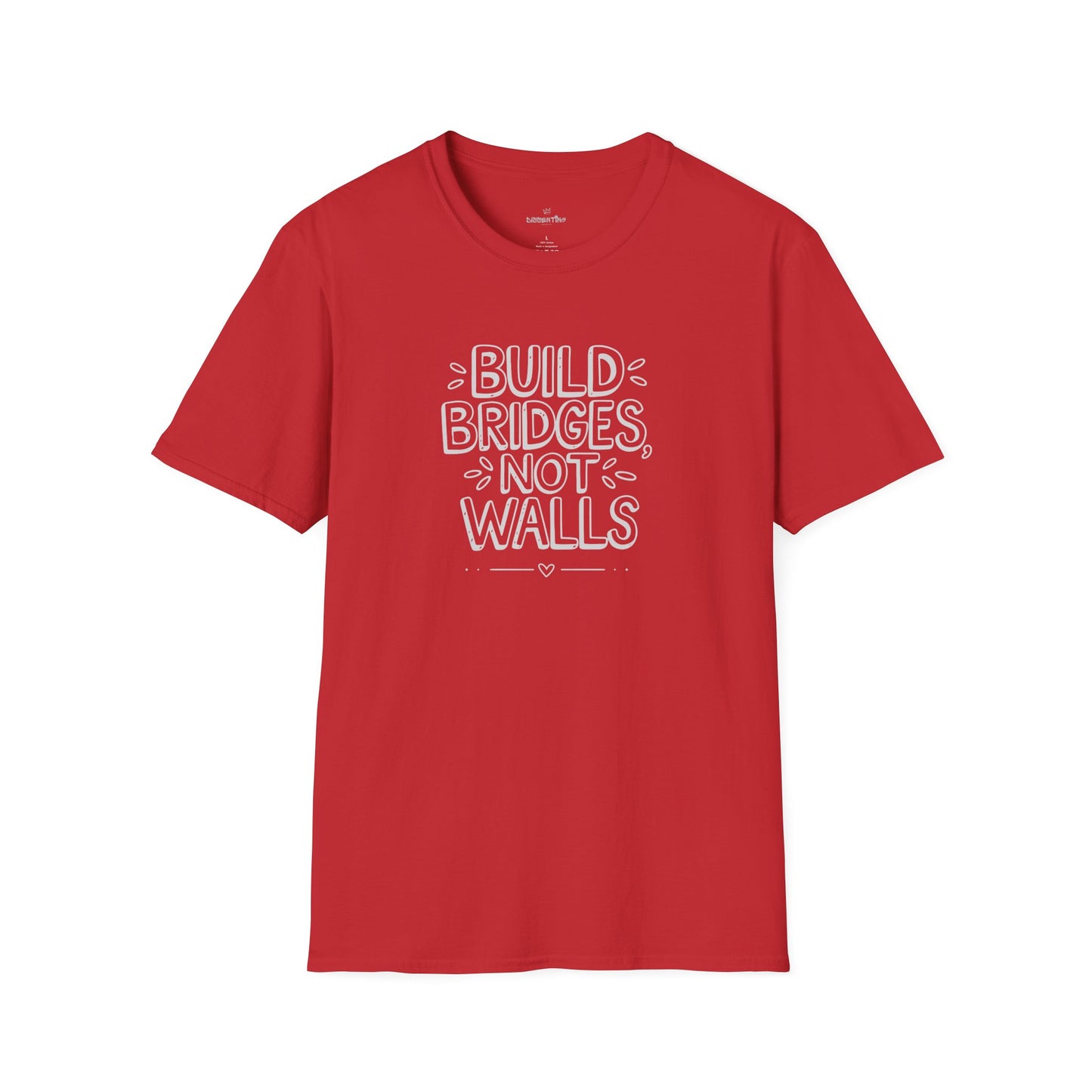 Build Bridges, Not Walls – Unisex Softstyle Tee