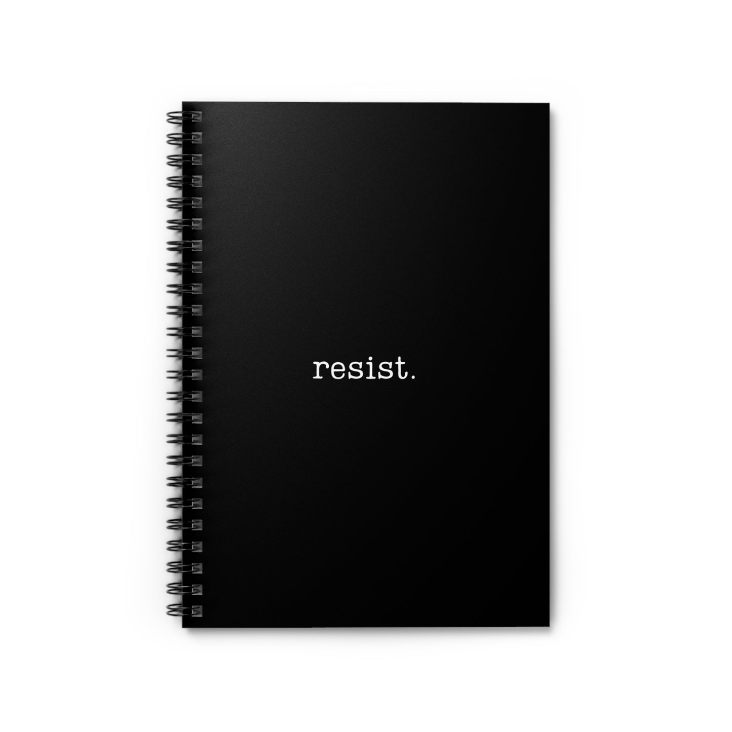 Resist - Ruled Spiral Notebook