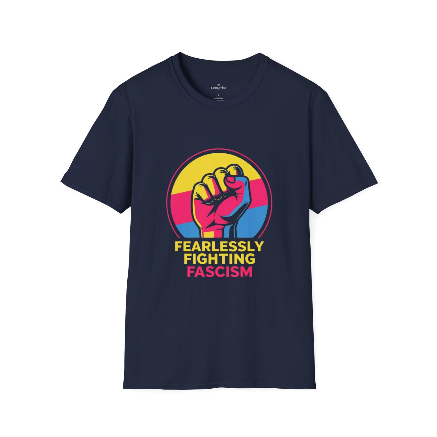 Fearlessly Fighting Fascism - Unisex T-Shirt
