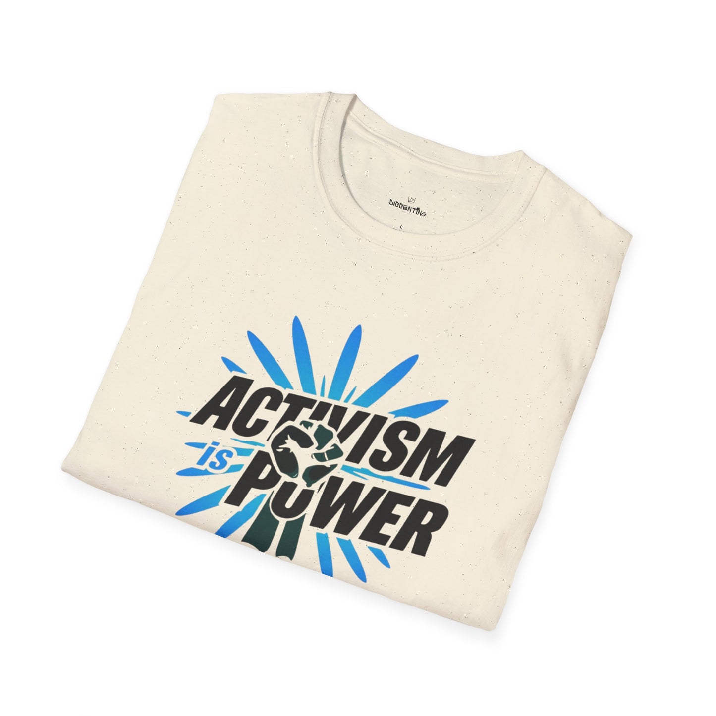 Activism Is Power - Unisex T-Shirt