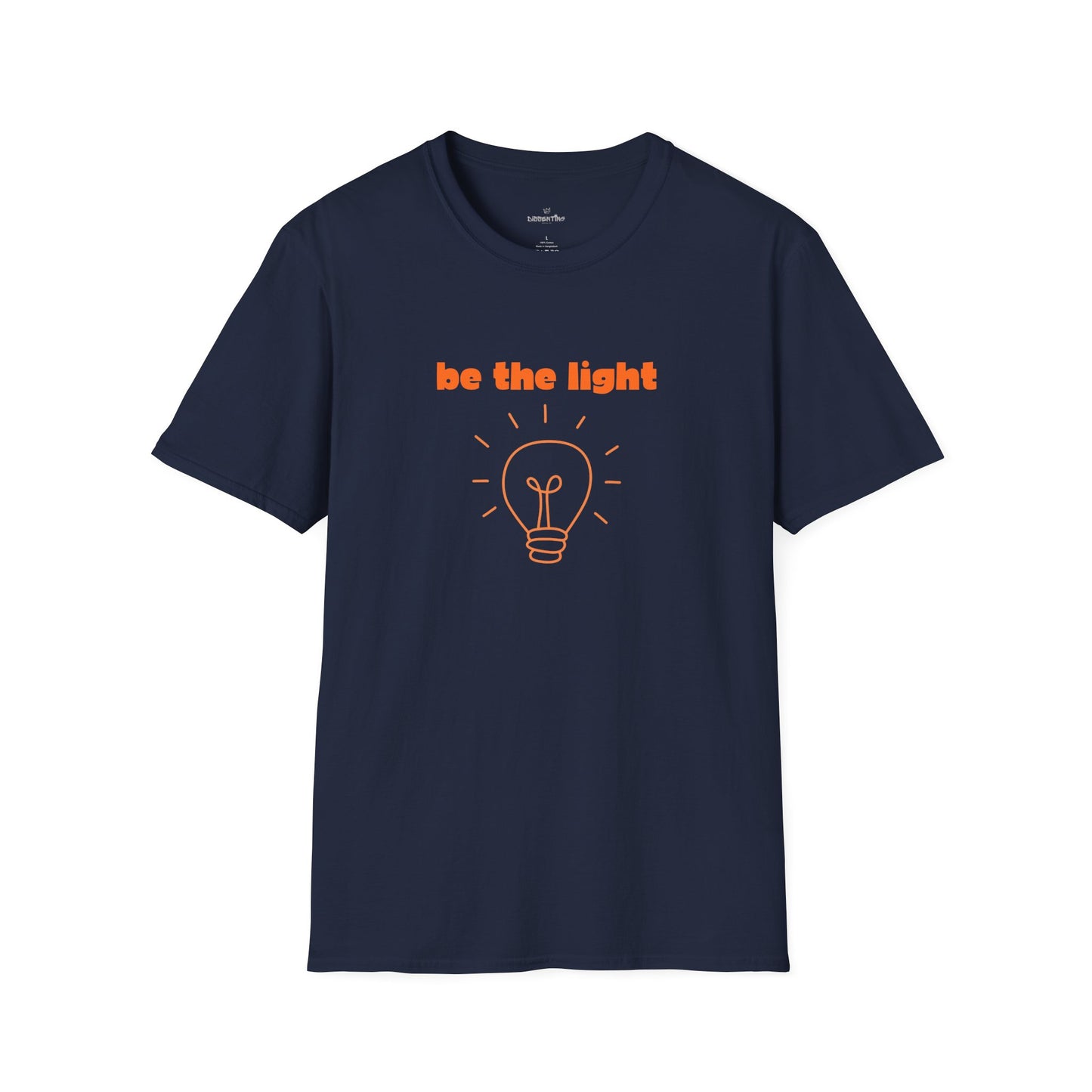 Be The Light - Unisex T-Shirt (Variant)