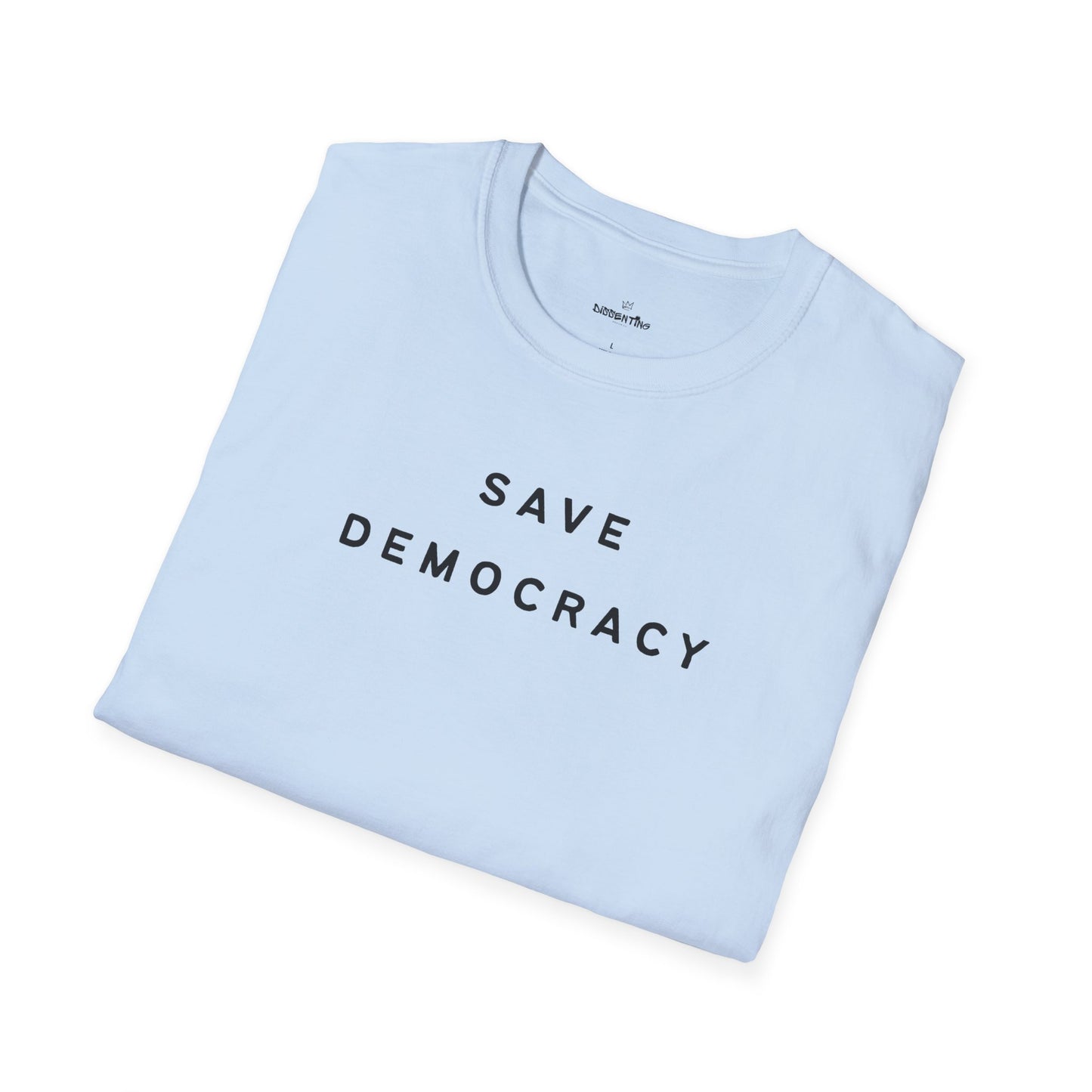 Save Democracy - Ten Commandments of Defiance Unisex T-Shirt