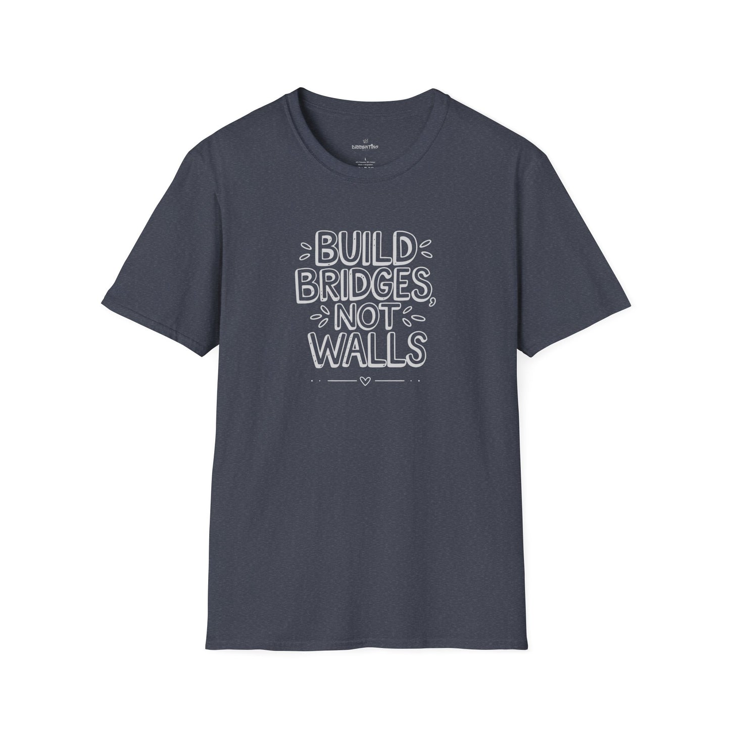 Build Bridges, Not Walls – Unisex Softstyle Tee