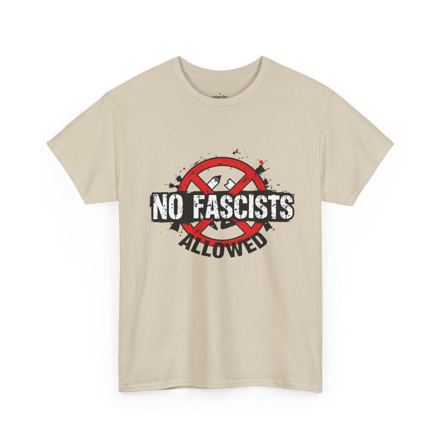 No Fascists Allowed - Unisex T-Shirt
