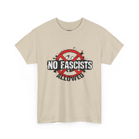 No Fascists Allowed - Unisex T-Shirt