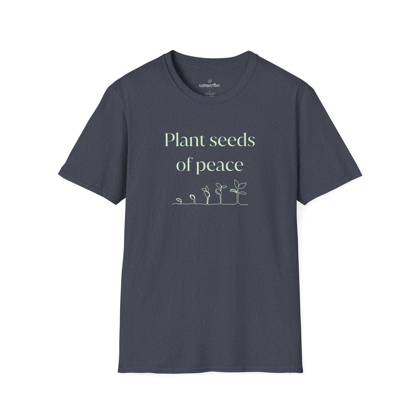 Plant Seeds of Peace – Gildan Unisex Softstyle T-Shirt