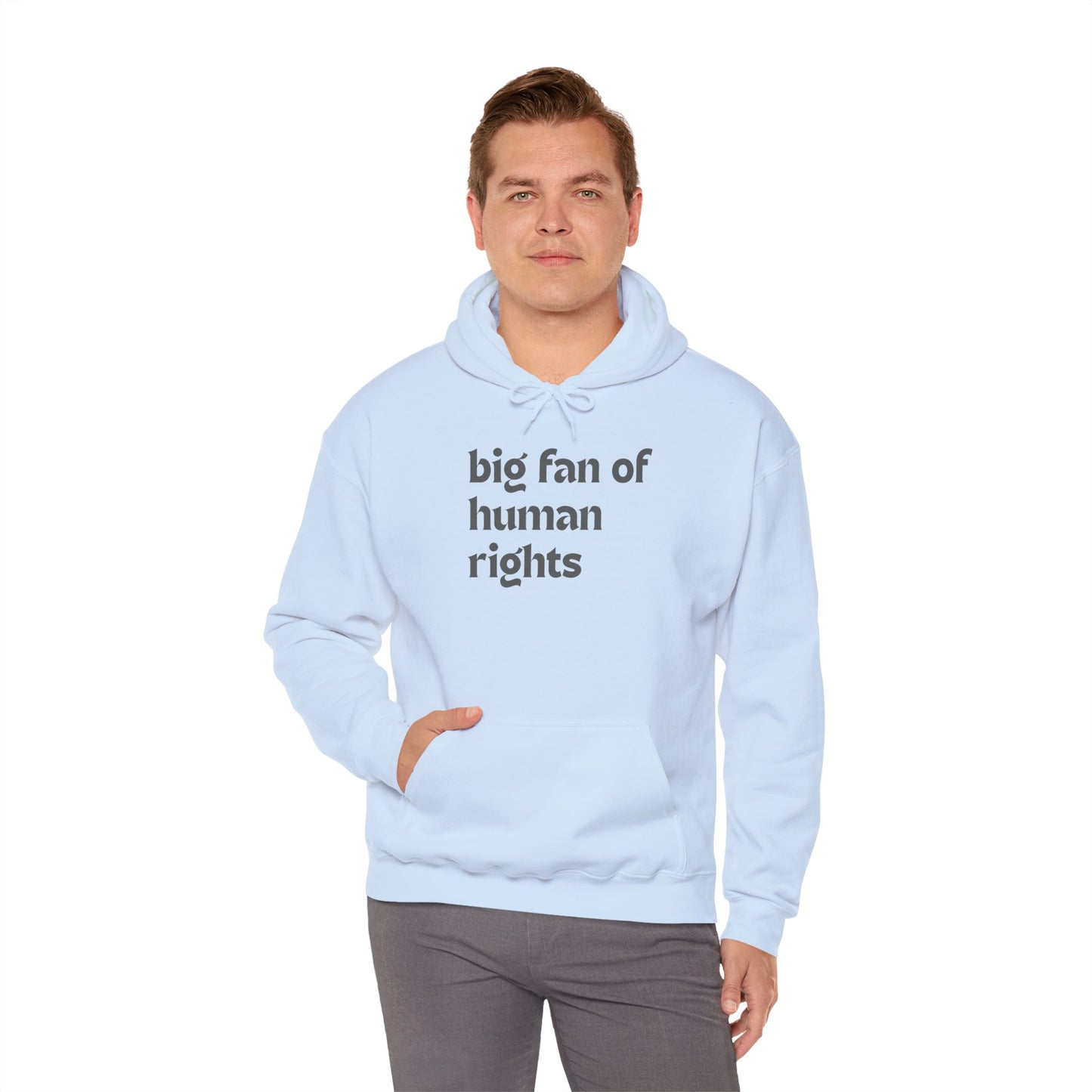 Unisex "Big Fan of Human Rights" Hoodie
