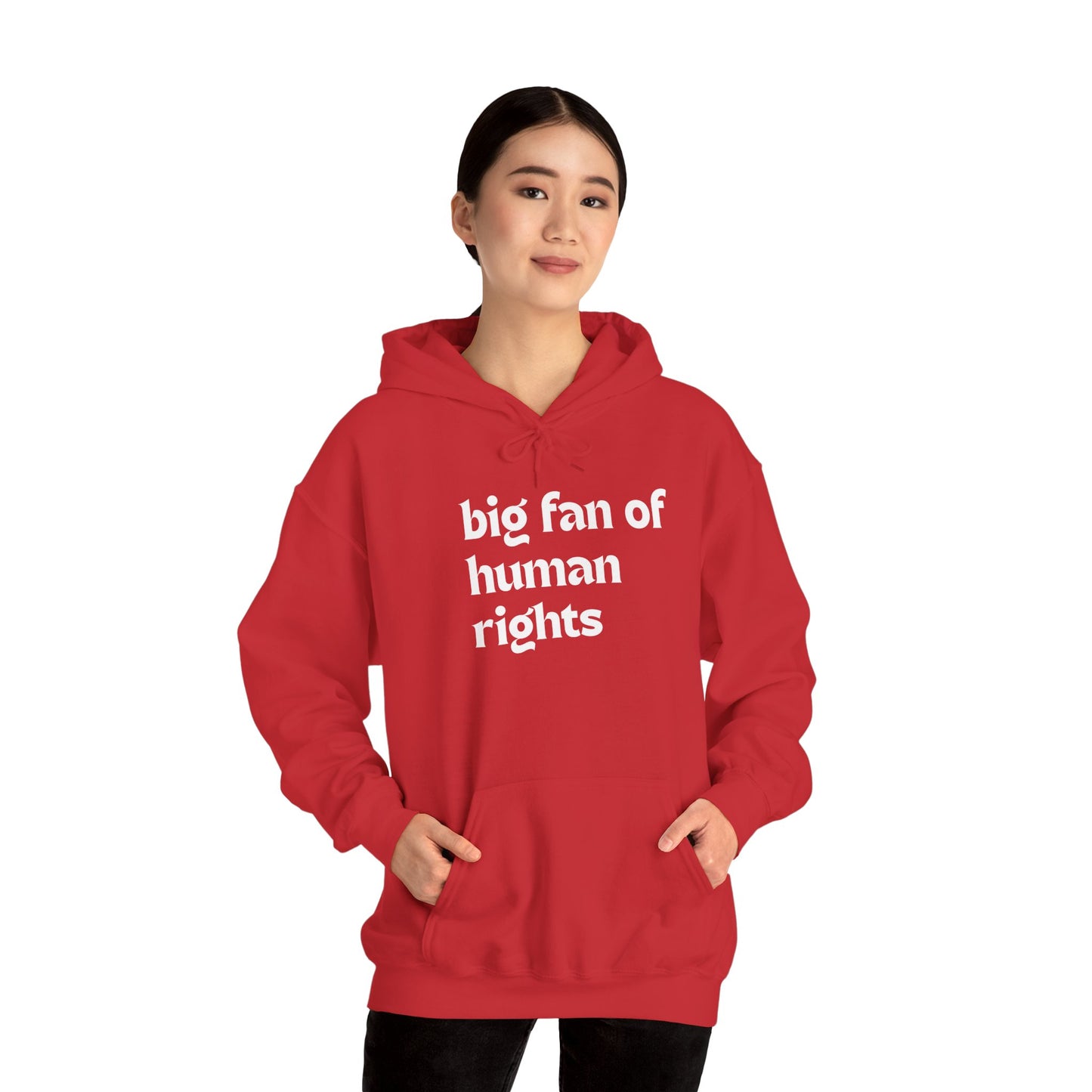 Unisex "Big Fan of Human Rights" Hoodie