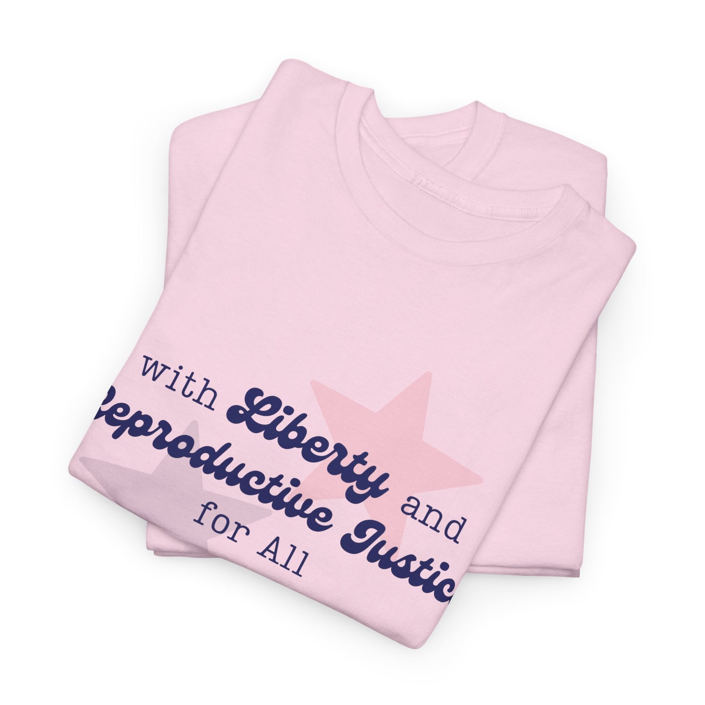 Liberty & Reproductive Justice - Unisex T-Shirt